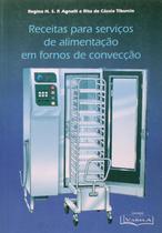 Receitas para Serviços de Alimentação em Fornos de Convecção paperback re
