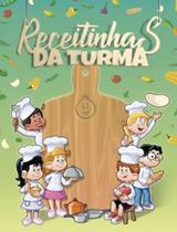 Receitinhas Da Turma Receitinhas Da Turma