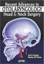 Recent advances in otolaryngology head e neck surgery - JAYPEE