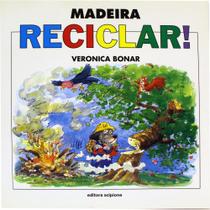 Reciclar - Madeira - Scipione