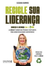 Recicle Sua Liderança Recicle Sua Liderança