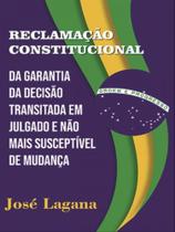 Reclamação constitucional Reclamação constitucional