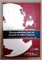 Recomendaciones para un Acuerdo de Libre Comercio