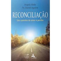 Reconciliação: Um Caminho de Amor e de Perdão