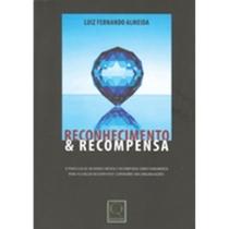 Reconhecimento & Recompensa - Luiz Fernando Almeida