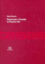 Reconvencao e excepcao no processo civil - ALMEDINA