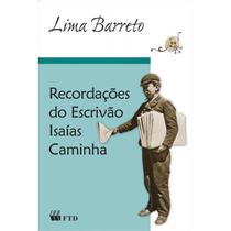 Recordações do escrivão isaias caminha - ensino fundamental ii - 9 ano - FTD