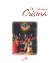 Recordando a crisma - Simples