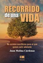 Recorrido de una vida - Editorial Ígneo Recorrido de una vida - Editorial Ígneo