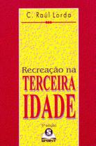 Recreação na Terceira Idade