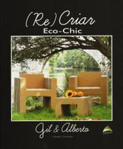 Recriar Eco-Chic Recriar Eco-Chic