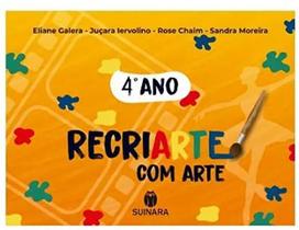 RECRIARTE COM ARTE 4 ANO -