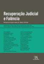 Recuperação judicial e falência métodos de solução de conflitos brasil e portugal