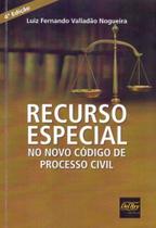 Recurso Especial no Novo Código de Processo Civil - 04Ed/17 - DEL REY LIVRARIA E EDITORA
