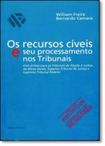 Recursos Cíveis e Seu Processamento nos Tribunais, Os