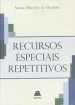 Recursos Especiais Repetitivos Recursos Especiais Repetitivos
