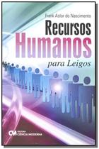 Recursos Humanos Para Leigos - CIENCIA MODERNA