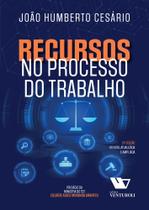 Recursos no Processo do Trabalho - VENTUROLI