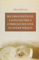 Recursos politicos judiciais - FORENSE UNIVERSITARIA - GRUPO GEN