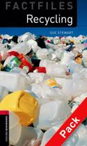 Recycling - Oxford Bookworms Factfiles - Level 3 - Book With Audio CD - Second Edition - Oxford University Press - ELT Recycling - Oxford Bookworms Factfiles - Level 3 - Book With Audio CD - Second Edition - Oxford University Press - ELT