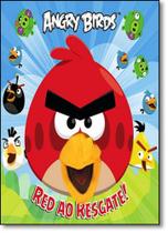 Red ao Resgate! - Angry Birds Red ao Resgate! - Angry Birds