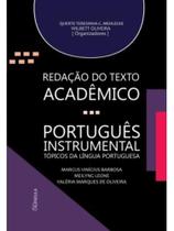 Redação do texto acadêmico - português instrumental Redação do texto acadêmico - português instrumental