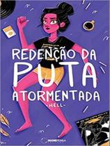 Redenção da puta atormentada - MADREPEROLA EDITORA Redenção da puta atormentada - MADREPEROLA EDITORA