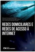 Redes domiciliares e redes de acesso à internet