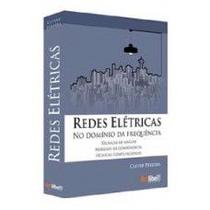 Redes elétricas - no domínio da frequência técnicas de análise - modelos de componentes - técnicas - Artliber