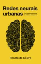 Redes Neurais Urbanas - Do Caos Da Pandemia Às Cidades Metaverso