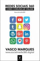 Redes sociais 360 - como comunicar online - ACTUAL EDITORA