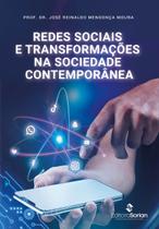 Redes sociais e transformações na sociedade contemporânea