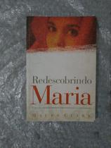 Redescobrindo Maria - Mauro Clark - no-brand Redescobrindo Maria - Mauro Clark - no-brand