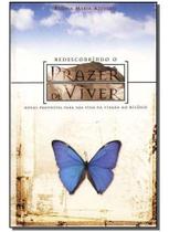 Redescobrindo o Prazer de Viver