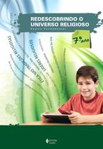 Redescobrindo O Universo Religioso - 7O. Ano Estudante