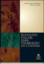 Reduçoes fiscais para de cultura - GZ EDITORA Reduçoes fiscais para de cultura - GZ EDITORA