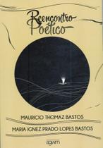 Reencontro Poético - AGWM EDITORES