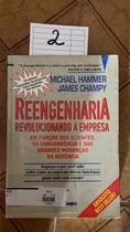 Reengenharia - Revolucionando A Empresa Em Funcao Dos Clientes Reengenharia - Revolucionando A Empresa Em Funcao Dos Clientes
