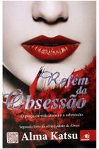 Refém da Obsessão Refém da Obsessão