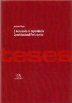 Referendo na Experiência Constitucional Portuguesa, O - 01Ed/16 - ALMEDINA