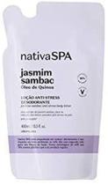 Refil Loção Hidratante Desodorante Corporal Anti-stress Nativa SPA Jasmim Sambac 400ml - Cosméticos Refil Loção Hidratante Desodorante Corporal Anti-stress Nativa SPA Jasmim Sambac 400ml - Cosméticos
