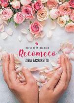 Reflexões Diárias - Recomeço 2021 Espirral Reflexões Diárias - Recomeço 2021 Espirral