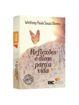 Reflexões e dicas para a vida - vol. 1 Reflexões e dicas para a vida - vol. 1
