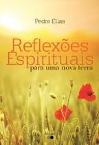 Reflexões Espirituais para uma Nova Terra