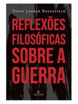Reflexões filosóficas sobre a guerra Reflexões filosóficas sobre a guerra