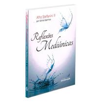 Reflexões Mediúnicas