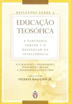 Reflexões Sobre a Educação Teosófica - TEOSOFICA