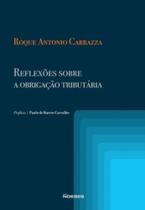 Reflexoes sobre a obrigacao tributaria - NOESES