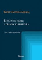 Reflexões Sobre a Obrigação Tributária - NOESES