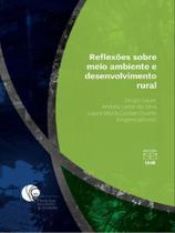 Reflexões sobre Meio Ambiente e Desenvolvimento Rural - UNB